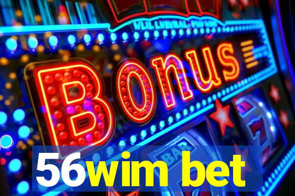 56wim bet